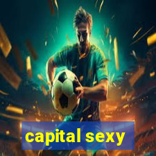 capital sexy